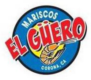 MARISCOS EL GÜERO CORONA, CA logo