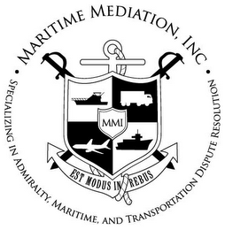 MARITIME MEDIATION, INC SPECIALIZING IN ADMIRALTY, MARITIME, AND TRANSPORTATION DISPUTE RESOLUTION MMI EST MODUS IN REBUS logo
