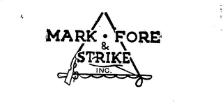 MARK-FORE AND STRIKE INC. logo