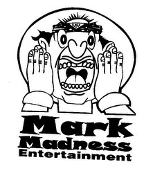 MARK MADNESS ENTERTAINMENT MM