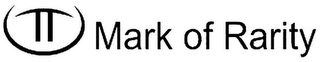 MARK OF RARITY logo
