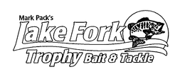 MARK PACK'S LAKE FORK TROPHY BAIT & TACKLE logo