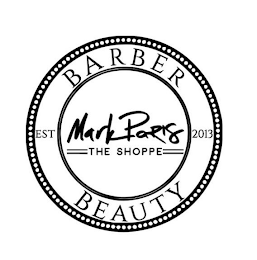 MARK PARIS THE SHOPPE BARBER BEAUTY EST 2013 logo