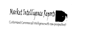MARKET INTELLIGENCE REPORTS CUSTOMIZED COMMERCIAL INTELLIGENCE WITH NEW PERSPECTIVE!! logo