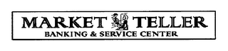 MARKET TELLER BANKING & SERVICE CENTER logo