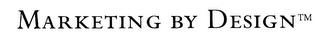MARKETING BY DESIGN TM logo