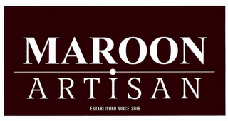 MAROON ARTISAN ESTABLISHED 2016 logo