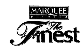 MARQUEE PREMIUM THE FINEST logo