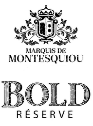 MARQUIS DE MONTESQUIOU BOLD RÉSERVE logo