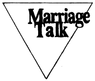 MARRIAGE TALK