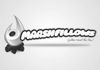 MARSHFILLOWS GATHER 'ROUND THE FIRE! logo