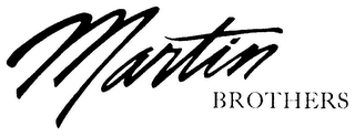 MARTIN BROTHERS