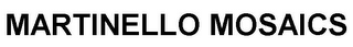 MARTINELLO MOSAICS logo