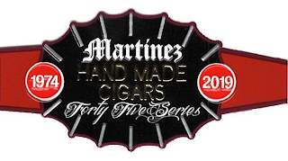 MARTINEZ HAND MADE CIGARS 1974 2019 FORTY FIVE SERIES logo