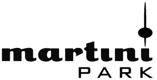 MARTINI PARK