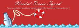 MARTINI RESCUE SQUAD A PEER EXPERT'S BLOG ABOUT BEING A SINGLE WOMAN IN HER TWENTIES OR THIRTIES AND LOVING IT logo