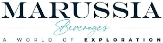 MARUSSIA BEVERAGES A WORLD OF EXPLORATION logo