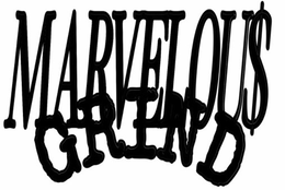 MARVELOU$ GRIND logo