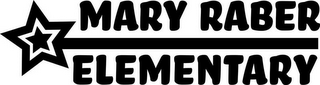 MARY RABER ELEMENTARY logo