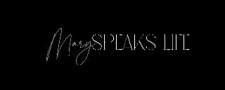 MARY SPEAKS LIFE logo