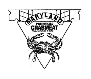 MARYLAND PASTEURIZED CRABMEAT "PASTEURIZED TO RETAIN ITS QUALITY" logo