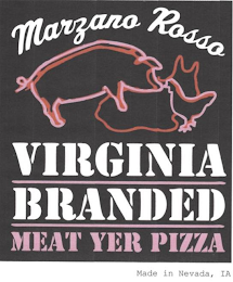 MARZANO ROSSO VIRGINIA BRANDED MEAT YERPIZZA MADE IN NEVADA, IA logo