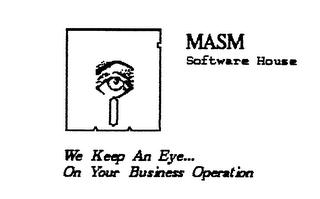 MASM SOFTWARE HOUSE WE KEEP AN EYE... ON YOUR BUSINESS OPERATION logo