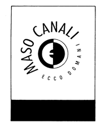 MASO CANALI ECCO DOMANI