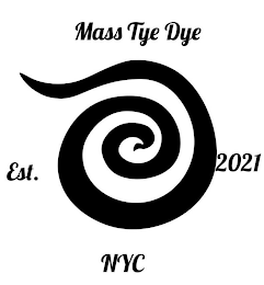 MASS TYE DYE NYC EST. 2021 logo