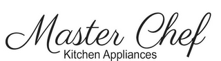 MASTER CHEF KITCHEN APPLIANCES logo