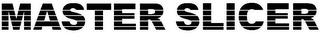 MASTER SLICER logo
