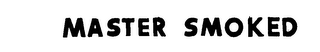 MASTER SMOKED logo