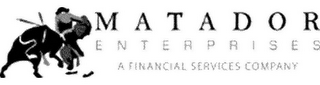 MATADOR ENTERPRISES A FINANCIAL SERVICES COMPANY logo