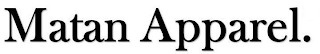 MATAN APPAREL. logo