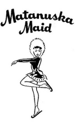 MATANUSKA MAID logo
