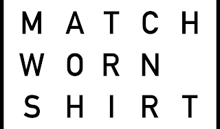 MATCH WORN SHIRT logo
