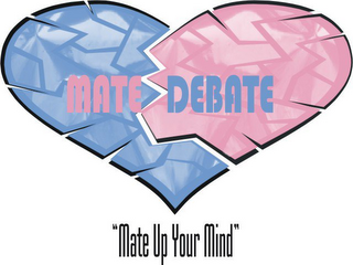 MATE DEBATE "MATE UP YOUR MIND" logo