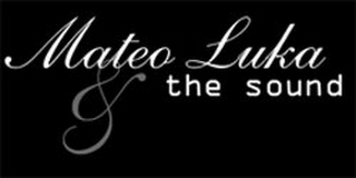 MATEO LUKA & THE SOUND logo