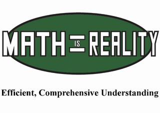 MATH IS REALITY EFFICIENT, COMPREHENSIVE UNDERSTANDING logo