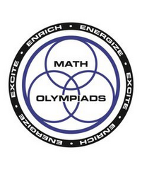 MATH OLYMPIADS · EXCITE · ENRICH · ENERGIZE · EXCITE · ENRICH · ENERGIZE logo