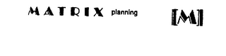 MATRIX PLANNING [M] logo