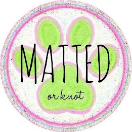 MATTED OR KNOT logo