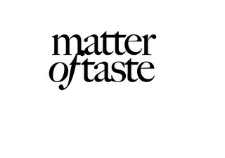 MATTER OF TASTE logo