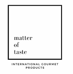 MATTER OF TASTE INTERNATIONAL GOURMET PRODUCTS logo