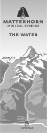 MATTERHORN MINERAL SPRINGS THE WATER ZERMATT SPRINGS logo