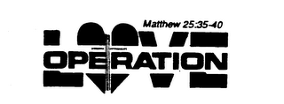 MATTHEW 25:35-40 OPERATION LOVE logo
