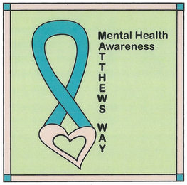 MATTHEWS WAY MENTAL HEALTH AWARENESS logo