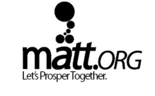 MATT.ORG LET'S PROSPER TOGETHER logo