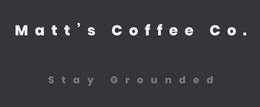 MATT'S COFFEE CO. STAY GROUNDED logo