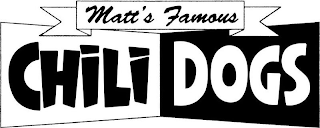 MATT'S FAMOUS CHILI DOGS logo